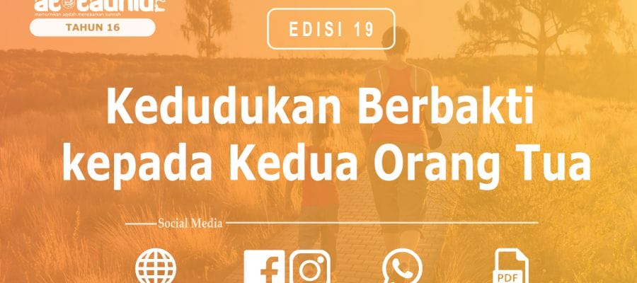 Kedudukan Berbakti kepada Kedua Orang Tua